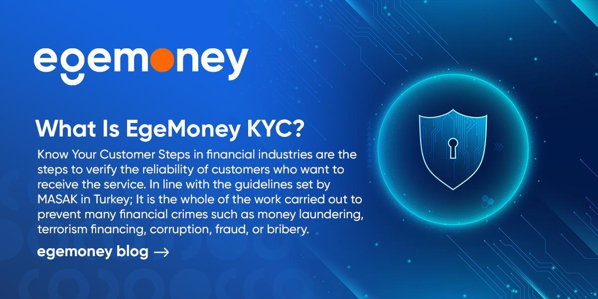 What Is EgeMoney KYC?