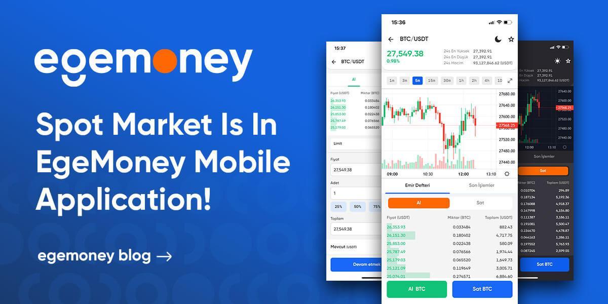 Spot Market is in EgeMoney Mobile Application!