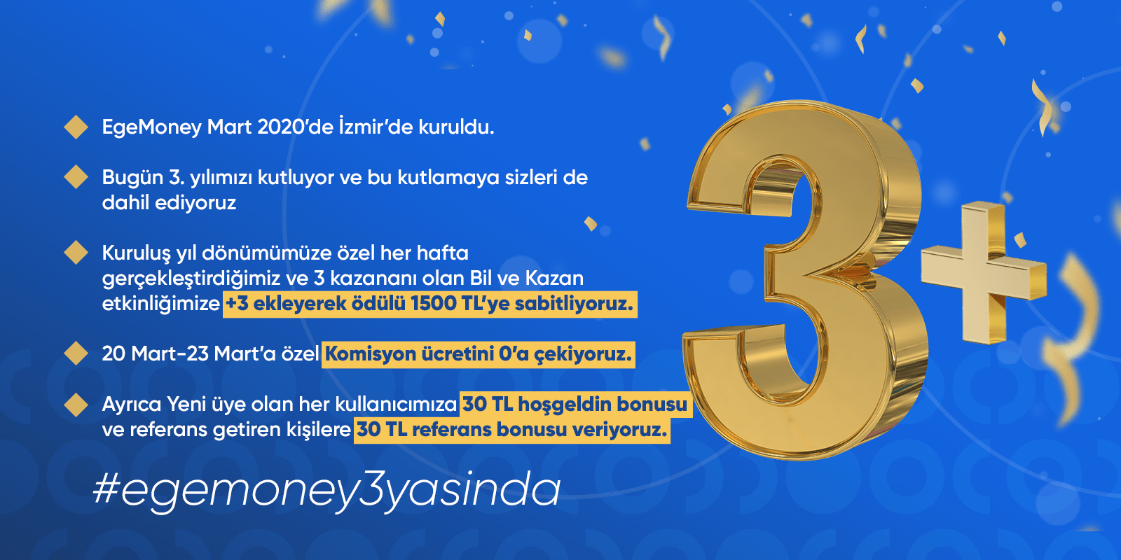 EgeMoney 3. Yılına Özel Bil ve Kazan Kampanyası