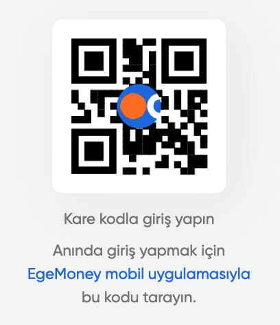 EgeMoney’e nasıl kare kod ile giriş yapabilirim