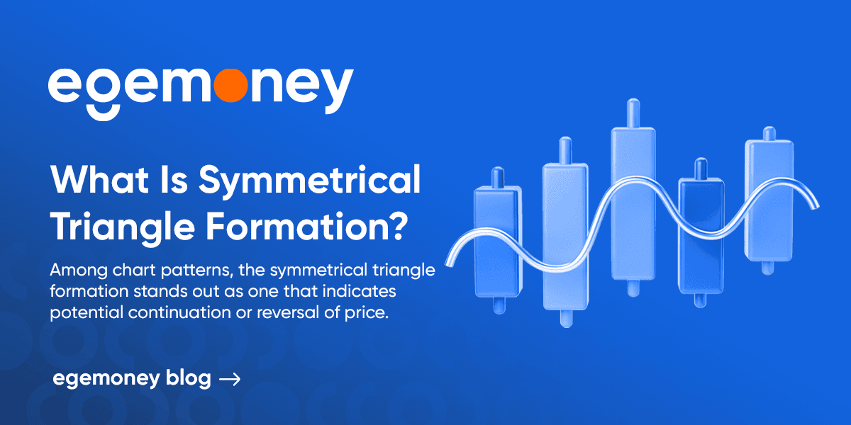 What is Symmetrical Triangle Formation
