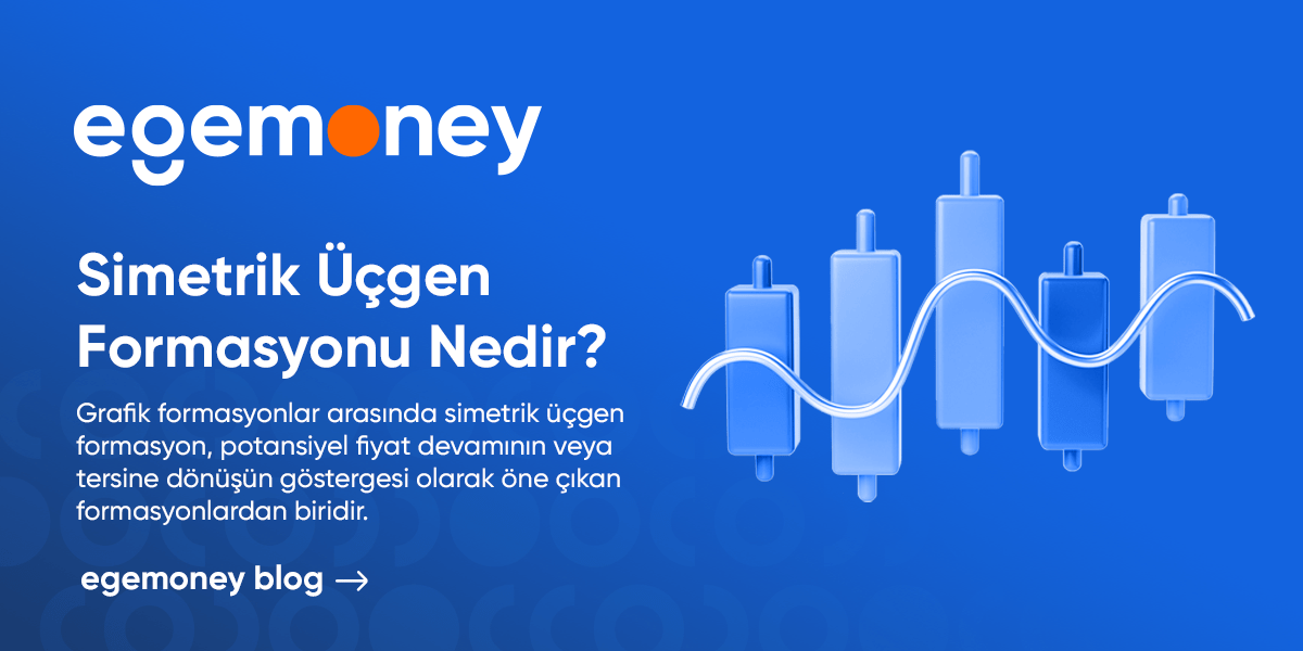 Simetrik Üçgen Formasyonu Nedir