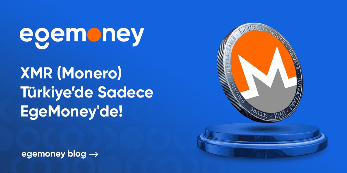 Monero (XMR) EgeMoney'de