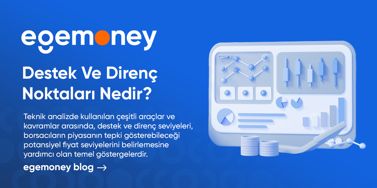 Destek ve direnç noktaları nedir