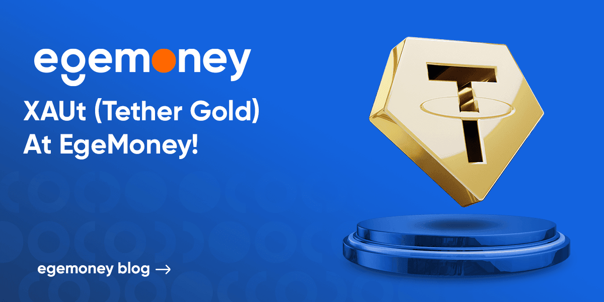 Rise of the Digital Gold: XAUt Now on EgeMoney